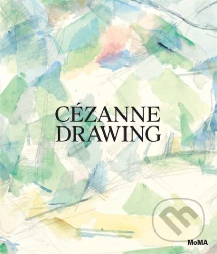 Cézanne: Drawing - The Museum of Modern Art