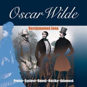 Bezvýznamná žena - Oscar Wilde - audiokniha