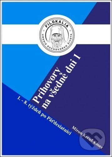 Príhovory na všedné dni 1. - Miron Keruľ-Kmec