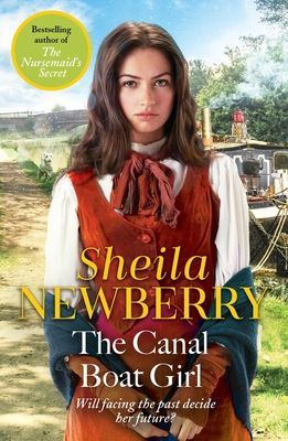 Canal Boat Girl - A heartwarming spring novel from the Queen of family saga (Newberry Sheila)(Paperback / softback)