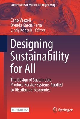 Designing Sustainability for All - The Design of Sustainable Product-Service Systems Applied to Distributed Economies(Paperback / softback)