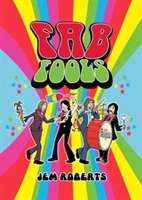 Fab Fools - The Last Ever Untold Beatles Story (Roberts Jem)(Paperback / softback)