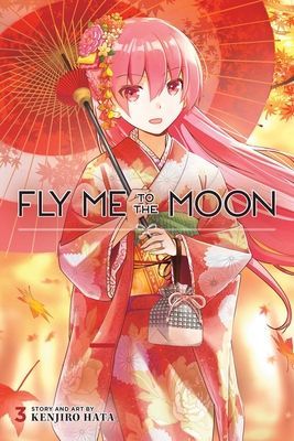Fly Me to the Moon, Vol. 3, Volume 3 (Hata Kenjiro)(Paperback)