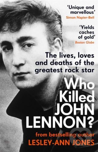 Who Killed John Lennon? - Lesley-Ann Jones