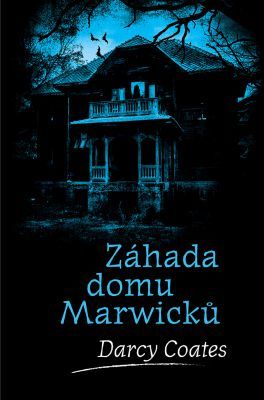 Záhada domu Marwicků - Darcy Coates - e-kniha