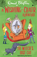 Wishing-Chair Adventure: The Witch's Lost Cat - Colour Short Stories (Blyton Enid)(Paperback / softback)