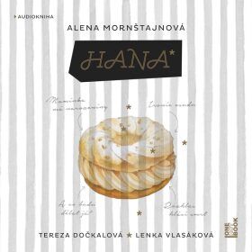 Hana - Alena Mornštajnová - audiokniha