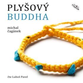 Plyšový Buddha - Michal Čagánek - audiokniha