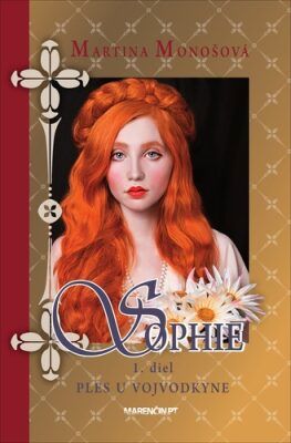 Sophie Ples u vojvodkyne - Martina Monošová