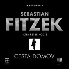 Cesta domov - Sebastian Fitzek - audiokniha