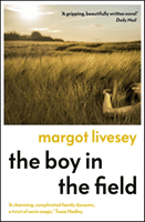 Boy in the Field - 'A superb family drama' DAILY MAIL (Livesey Margot)(Paperback / softback)
