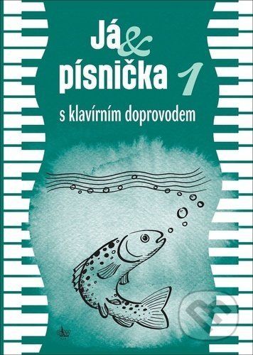 Já & písnička 1 - G + W