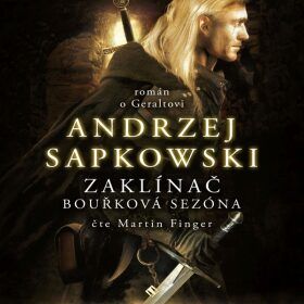 Bouřková sezóna - Andrzej Sapkowski - audiokniha