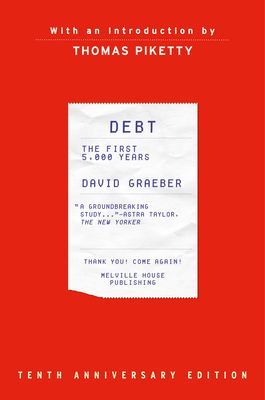 Debt, 10th Anniversary Edition - The First 5,000 Years (Graeber David)(Pevná vazba)