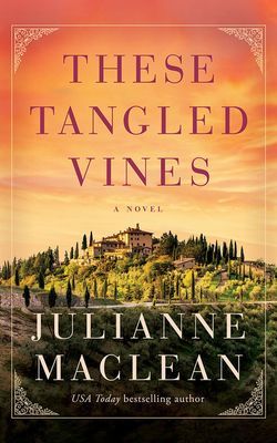 These Tangled Vines - A Novel (MacLean Julianne)(Paperback / softback)