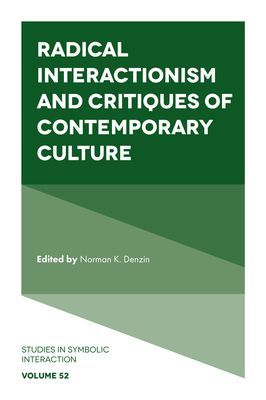 Radical Interactionism and Critiques of Contemporary Culture(Pevná vazba)