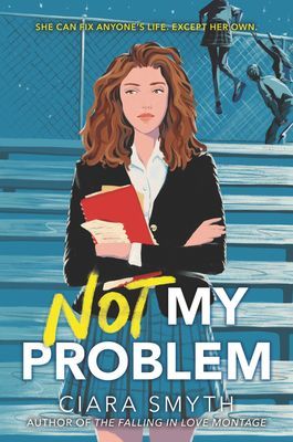 Not My Problem (Smyth Ciara)(Pevná vazba)