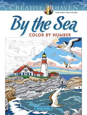Creative Haven By the Sea Color by Number (Toufexis George)(Paperback / softback)