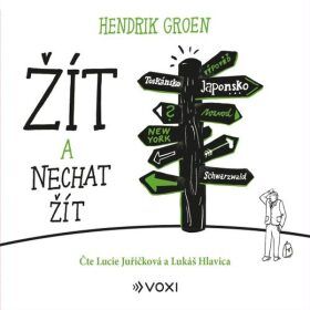 Žít a nechat žít - Hendrik Groen - audiokniha