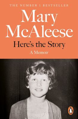 Here's the Story - A Memoir (McAleese Mary)(Paperback / softback)