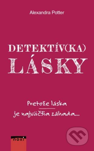 Detektív(ka) lásky - Alexandra Potter