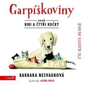 Garpíškoviny - Bára Nesvadbová - audiokniha