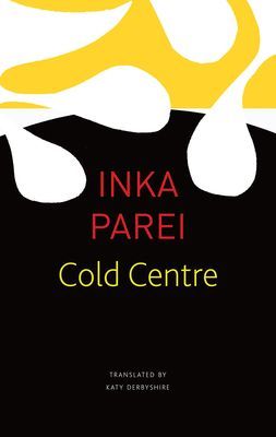 Cold Centre (Parei Inka)(Paperback / softback)