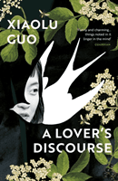 Lover's Discourse (Guo Xiaolu)(Paperback / softback)