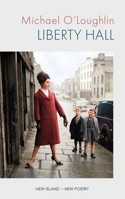 Liberty Hall (O'Loughlin Michael)(Paperback / softback)