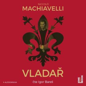 Vladař - Niccolň Machiavelli - audiokniha