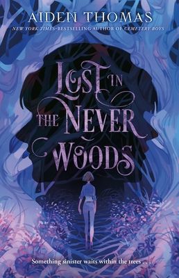 Lost in the Never Woods (Thomas Aiden)(Pevná vazba)