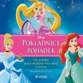 Disney - Na vlásku, Malá mořská víla Ariel, Popelka - Pavel Cmíral - audiokniha