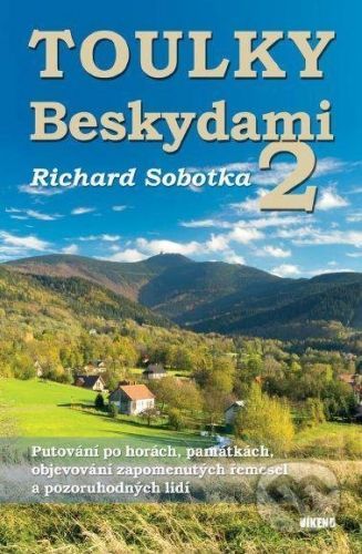 Toulky Beskydami 2 - Richard Sobotka