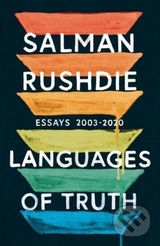 Languages of Truth - Salman Rushdie
