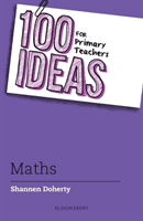 100 Ideas for Primary Teachers: Maths (Doherty Shannen)(Paperback / softback)
