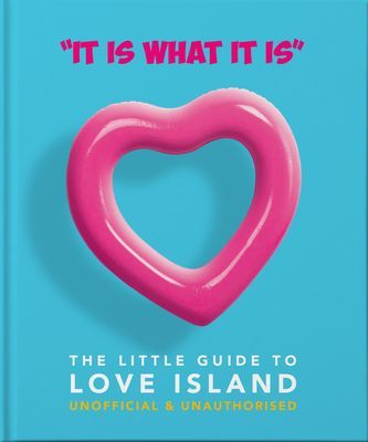 'It is what is is' - The Little Guide to Love Island (Orange Hippo!)(Pevná vazba)