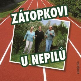 Zátopkovi u Nepilů - Karel Tejkal - audiokniha