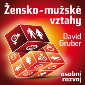 Žensko-mužské vztahy - David Gruber - audiokniha