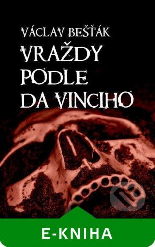 Vraždy podle da Vinciho - Václav Bešťák