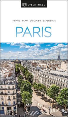 DK Eyewitness Paris (DK Eyewitness)(Paperback / softback)