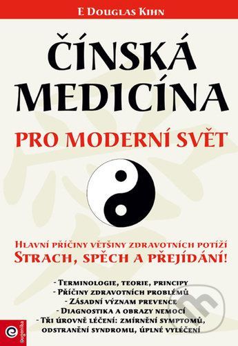 Čínská medicína pro moderní svět - Kihn Douglas
