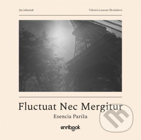 Fluctuat Nec Mergitur - Ján Juhaniak, Vikrória Laurent-Škrabalová