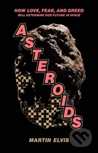 Asteroids - Martin Elvis