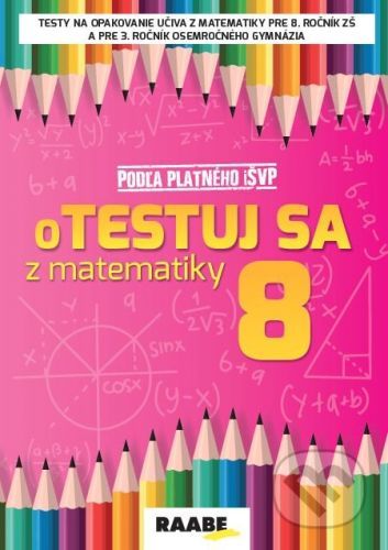 oTESTUJ SA z matematiky - Silvia Bodláková