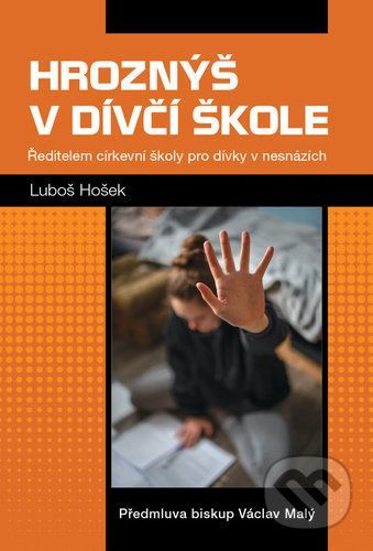 Hroznýš v dívčí škole - Luboš Hošek