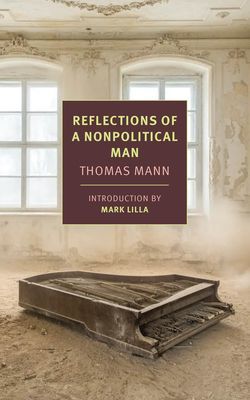 Reflections of a Nonpolitical Man (Mann Thomas)(Paperback / softback)