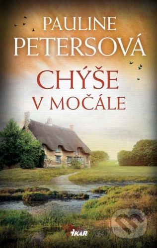 Chýše v močále - Pauline Peters