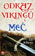 SCHIEWE ULF Odkaz Vikingů - Meč
