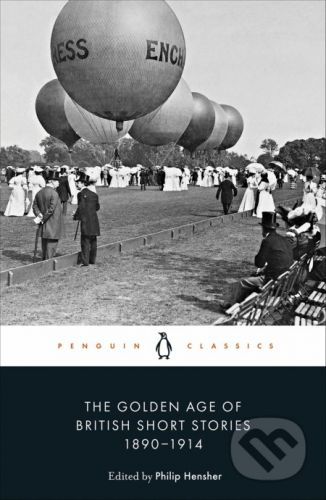 The Golden Age of British Short Stories 1890-1914 - Penguin Books