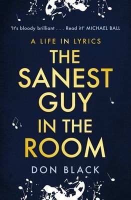 Sanest Guy in the Room - A Life in Lyrics (Black Don)(Paperback / softback)